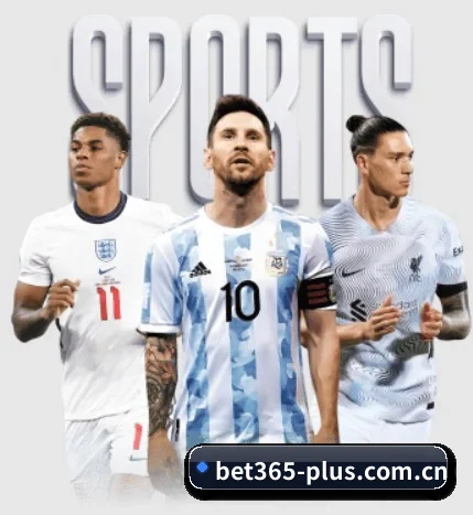 bet365体育的故事 - 体育资讯内容服务